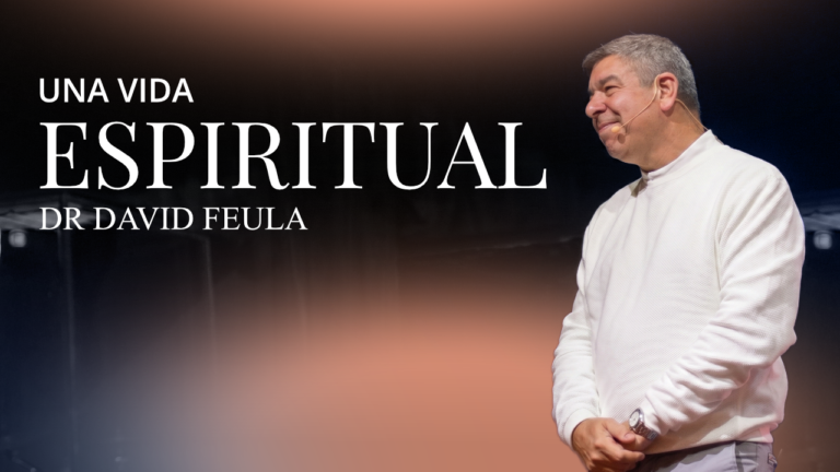 Una vida ESPIRITUAL | Apóstol David Feula